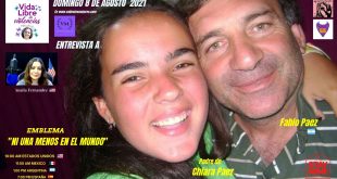 ENTREVISTA A FABIO PAEZ PADRE DE CHIARA PAEZ (DOMINGO 8 DE AGOSTO)