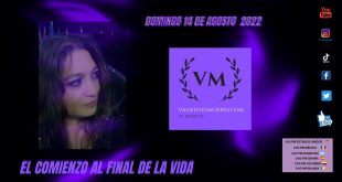 EL COMIENZO AL FINAL DE LA VIDA PROGRAMA #VALIENTESMUJERES